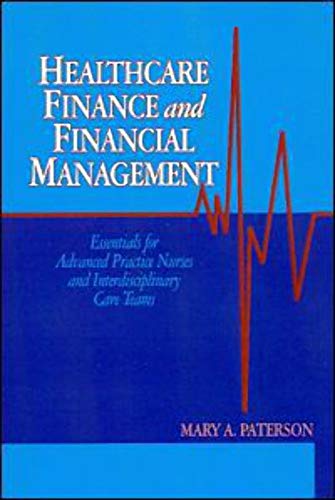 Book Cover Healthcare Finance and Financial Management: Essentials for Advanced Practice Nurses and Interdisciplinary Care Teams