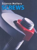 Screws (Science Matters)