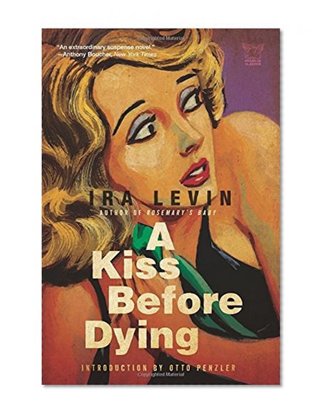 Book Cover A Kiss Before Dying: A Novel (Pegasus Crime)