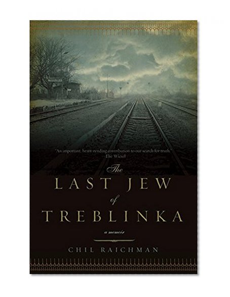 Book Cover The Last Jew of Treblinka: A Memoir