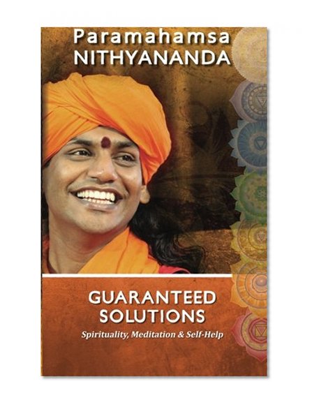 Guaranteed Solutions for Lust, Fear, Worry...