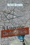 A Lingering Shade of Black