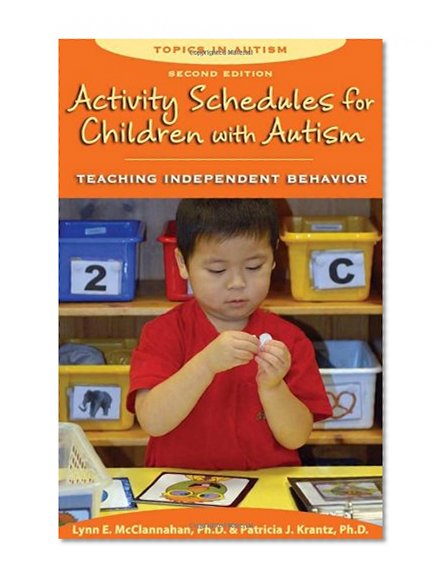 Book Cover Activity Schedules for Children With Autism, Second Edition: Teaching Independent Behavior (Topics in Autism)