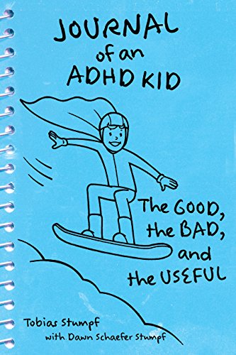 Book Cover Journal of an ADHD Kid: The Good, the Bad, and the Useful