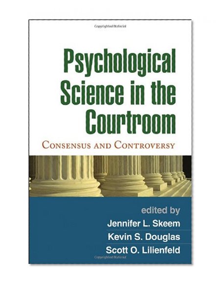 Book Cover Psychological Science in the Courtroom: Consensus and Controversy
