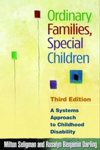 Book Cover Ordinary Families, Special Children: A Systems Approach to Childhood Disability