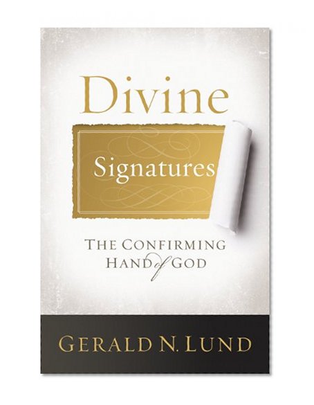 Book Cover Divine Signatures: The Confirming Hand of God