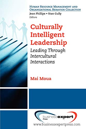 Book Cover Culturally Intelligent Leadership: Essential Concepts to Leading and Managing Intercultural Interactions
