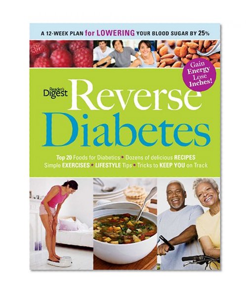 Book Cover Reverse Diabetes: A 12-Week Plan for Lowering Your Blood Sugar by 25%