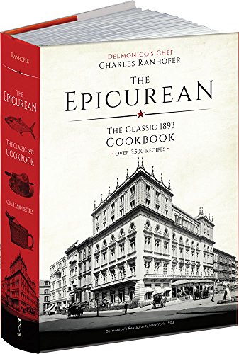 Book Cover The Epicurean: The Classic 1893 Cookbook (Calla Editions)