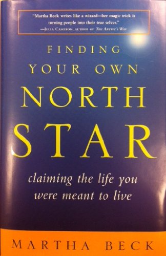 Book Cover Finding Your Own North Star: claiming the life you were meant to live