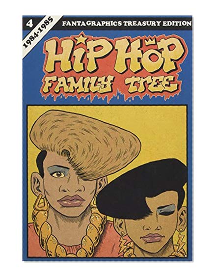 Book Cover Hip Hop Family Tree Book 4: 1984-1985