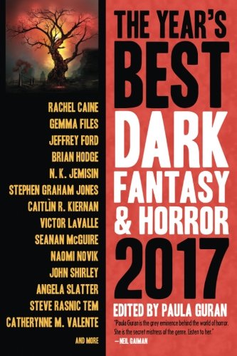 Book Cover The Year's Best Dark Fantasy & Horror 2017 Edition