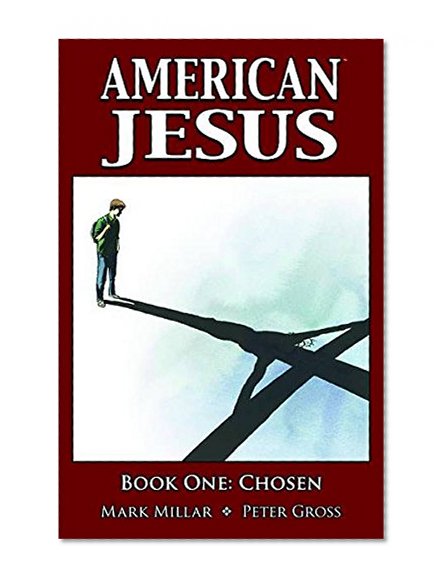 Book Cover American Jesus Volume 1: Chosen (v. 1)