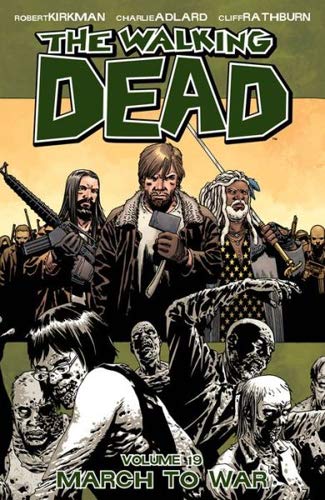 Book Cover The Walking Dead Volume 19: March to War (Walking Dead, 19)