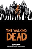 The Walking Dead, Book 6