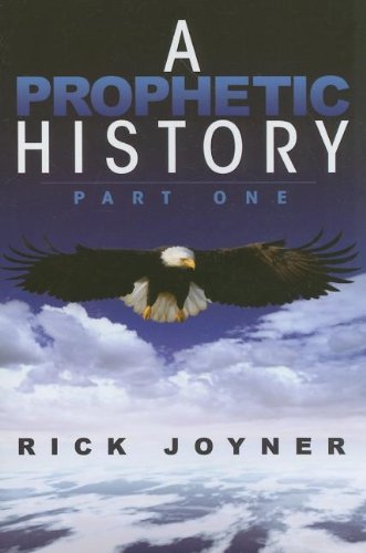 A Prophetic History, Part 1