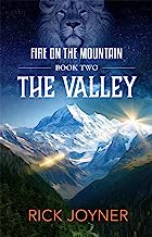 The Valley: Fire on the Mountain Series (Volume 2)