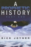 A Prophetic History, Part 1