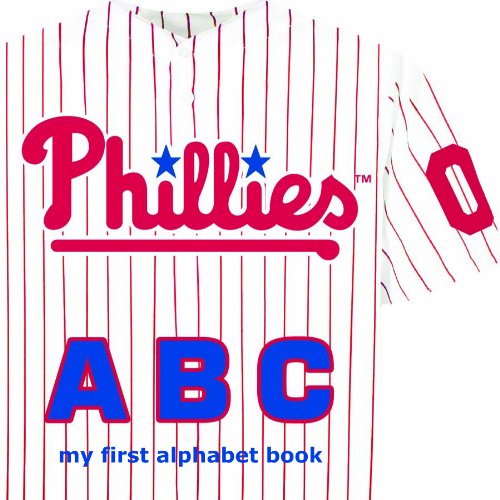 Book Cover Philadelphia Phillies ABC (ABC My First Team Alphabet: Baseball)