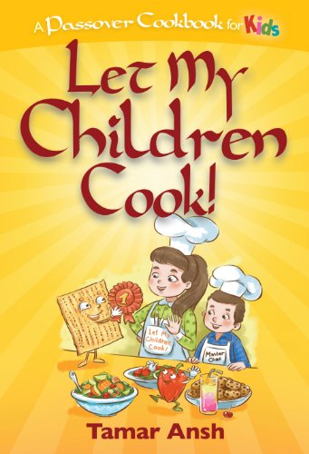 Book Cover Let My Children Cook!: A Passover Cookbook for Kids
