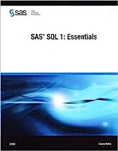 SAS SQL 1: Essentials, Course Notes