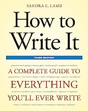 Book Cover How to Write It, Third Edition: A Complete Guide to Everything You'll Ever Write (How to Write It: Complete Guide to Everything You'll Ever Write)