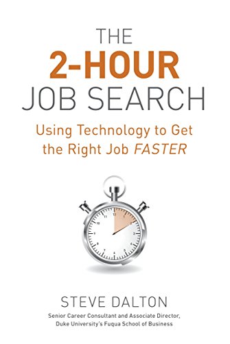 Book Cover The 2-Hour Job Search: Using Technology to Get the Right Job Faster