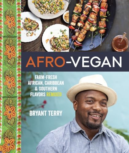 Book Cover Afro-Vegan: Farm-Fresh African, Caribbean, and Southern Flavors Remixed [A Cookbook]
