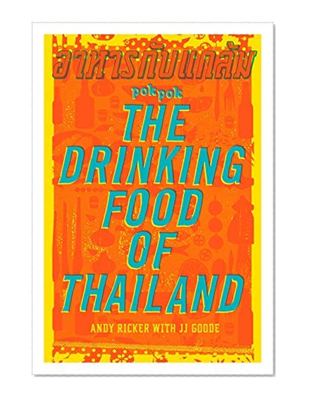 Book Cover POK POK The Drinking Food of Thailand: A Cookbook