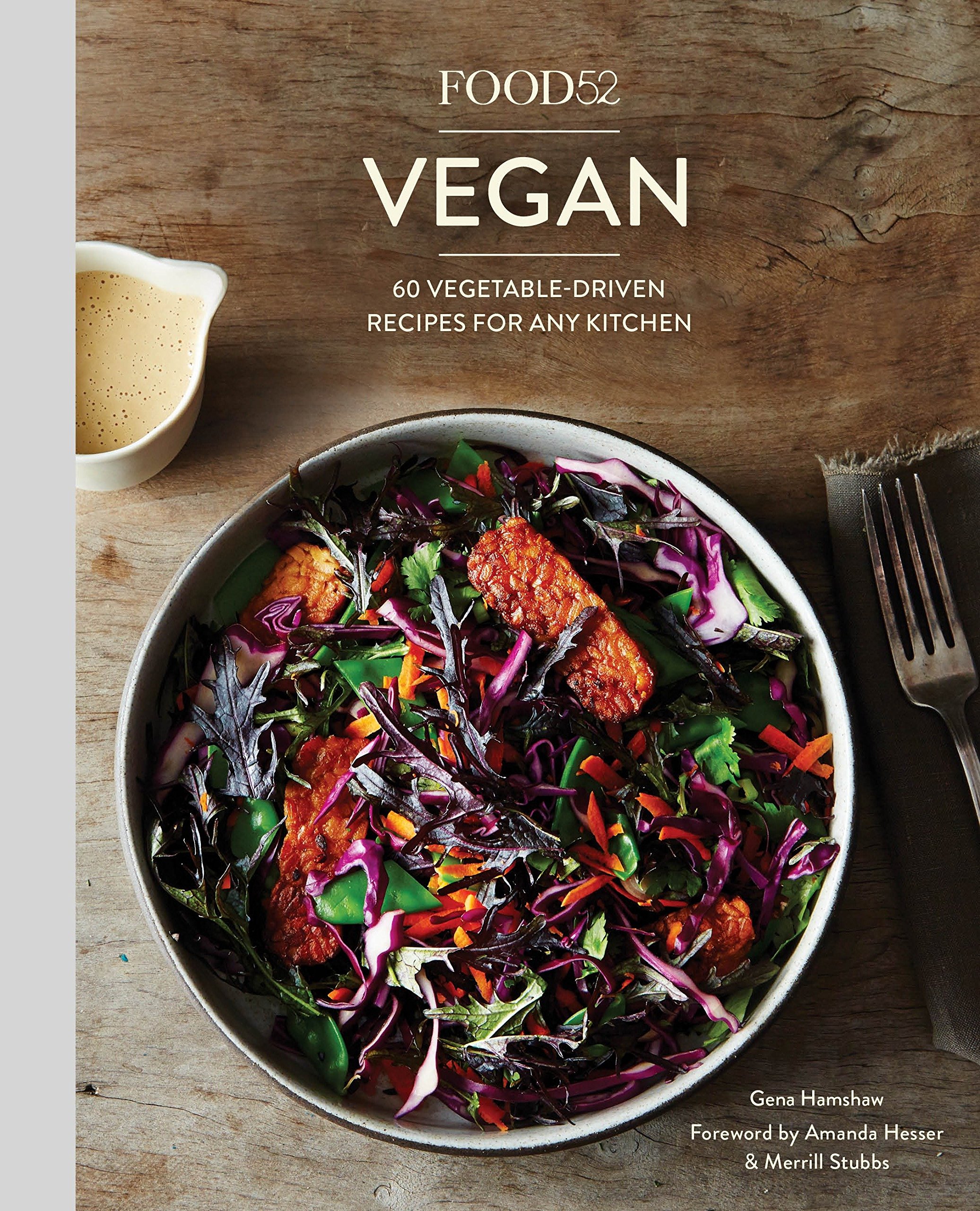 Book Cover Food52 Vegan: 60 Vegetable-Driven Recipes for Any Kitchen [A Cookbook] (Food52 Works)