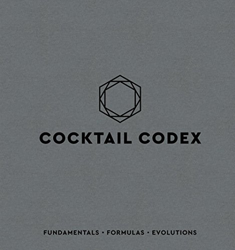 Book Cover Cocktail Codex: Fundamentals, Formulas, Evolutions
