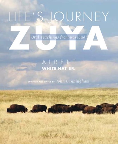 Book Cover Life's Journey-Zuya: Oral Teachings from Rosebud