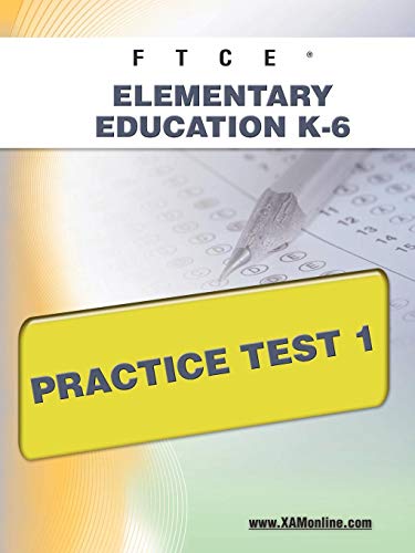 Book Cover FTCE Elementary Education K-6 Practice Test 1