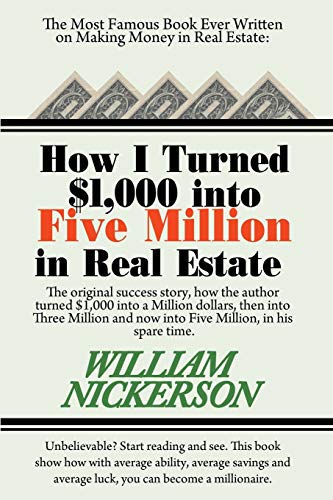 Book Cover How I Turned $1,000 into Five Million in Real Estate in My Spare Time