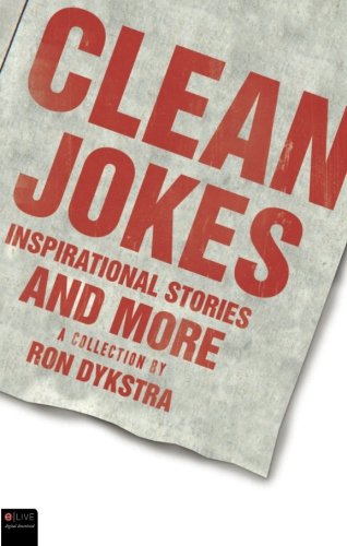 Clean Jokes, Inspirational Stories and More