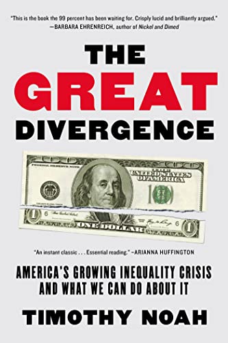 Book Cover The Great Divergence: America's Growing Inequality Crisis and What We Can Do about It