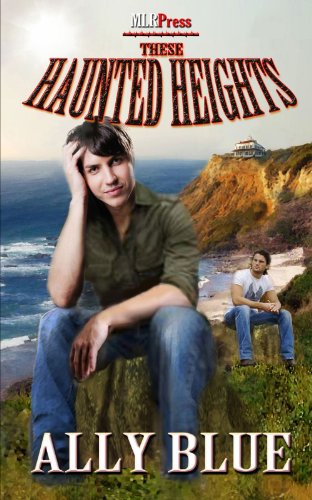 These Haunted Heights