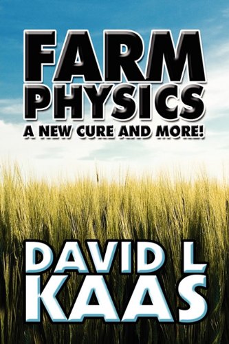 Book Cover Farm Physics: A New Cure and More!