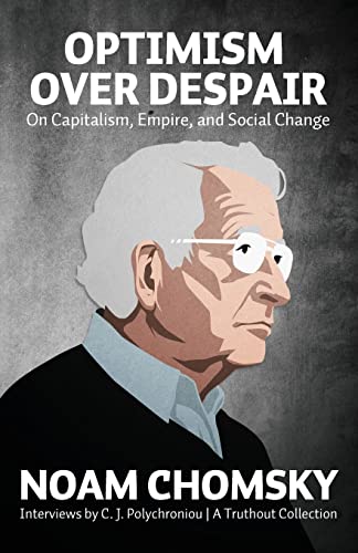 Book Cover Optimism over Despair: On Capitalism, Empire, and Social Change
