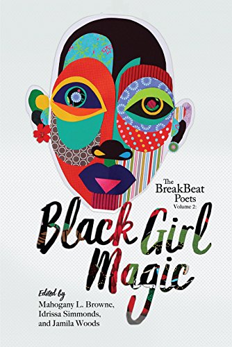 Book Cover The BreakBeat Poets Vol. 2: Black Girl Magic