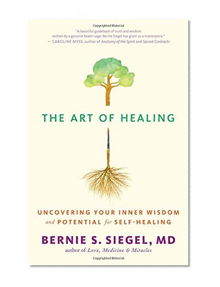 Book Cover The Art of Healing: Uncovering Your Inner Wisdom and Potential for Self-Healing