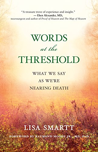 Book Cover Words at the Threshold: What We Say as We're Nearing Death