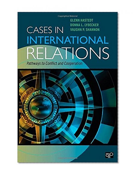 Book Cover Cases in International Relations; Pathways to Conflict and Cooperation