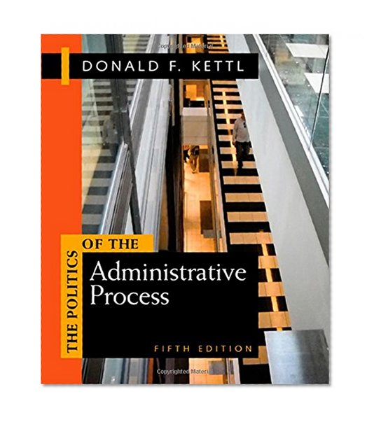 Book Cover The Politics of the Administrative Process
