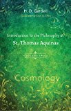 Introduction to the Philosophy of St. Thomas Aquinas, Volume 2: Cosmology