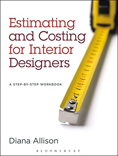 Book Cover Estimating and Costing for Interior Designers: A Step-by-Step Workbook
