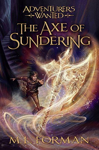 Book Cover Adventurers Wanted, Book 5: The Axe of Sundering