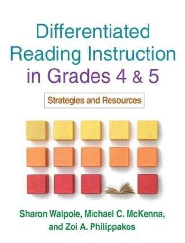 Differentiated Reading Instruction in Grades 4 and 5: Strategies and Resources