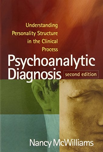 Book Cover Psychoanalytic Diagnosis, Second Edition: Understanding Personality Structure in the Clinical Process